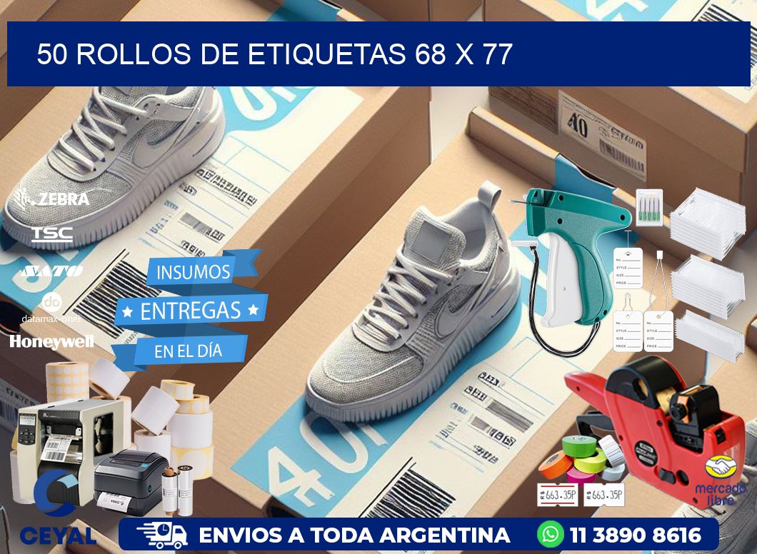 50 ROLLOS DE ETIQUETAS 68 x 77