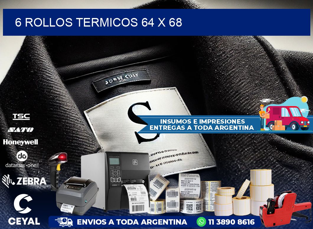 6 ROLLOS TERMICOS 64 x 68