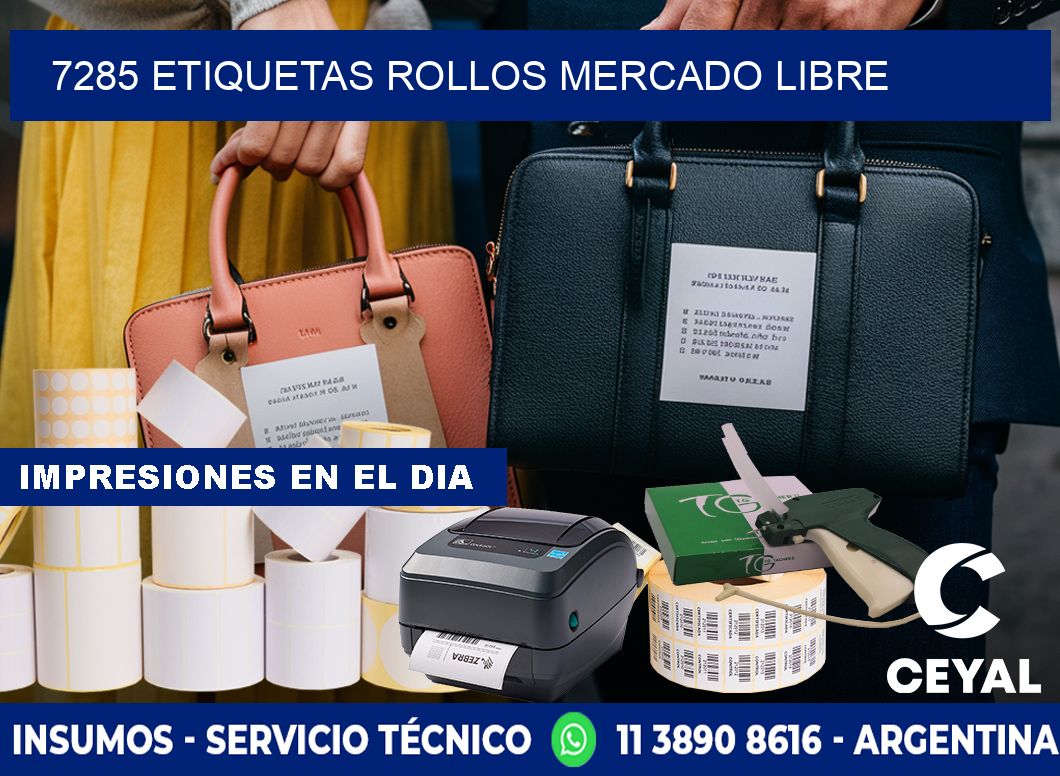 7285 etiquetas rollos MERCADO LIBRE