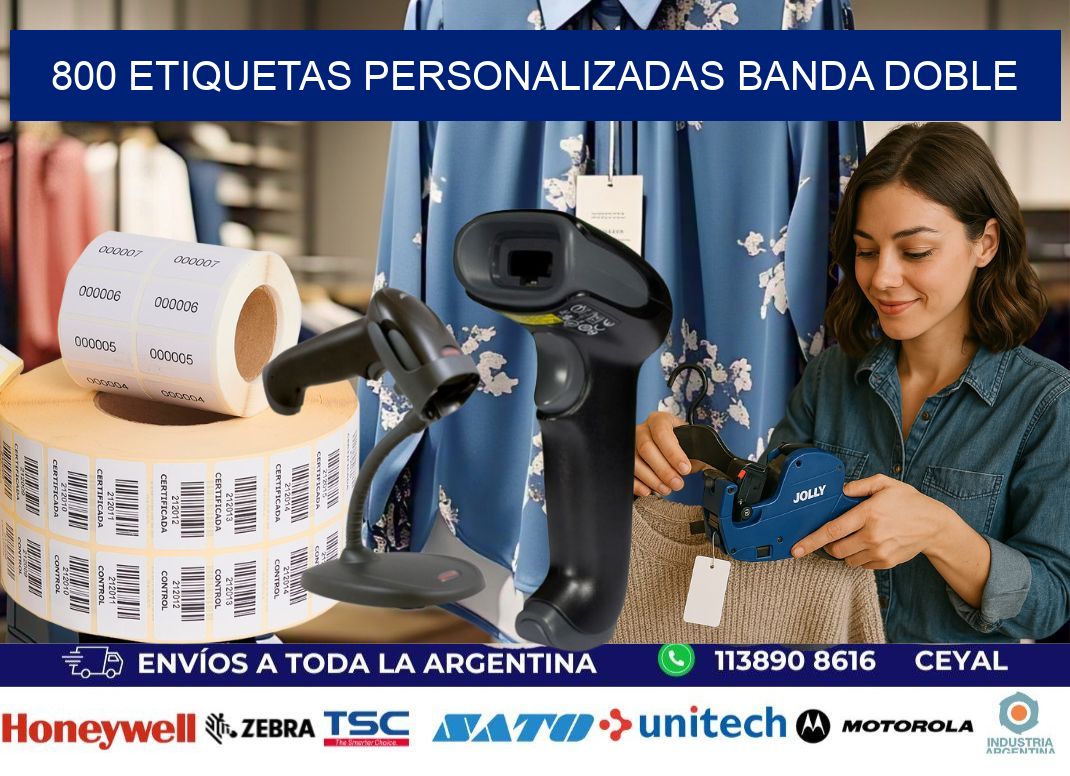 800 Etiquetas personalizadas banda doble