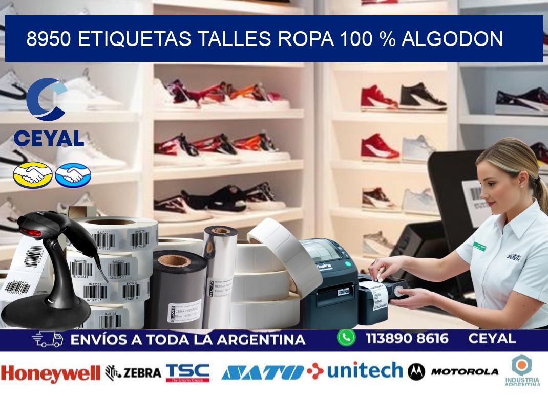 8950 ETIQUETAS TALLES ROPA 100 % ALGODON