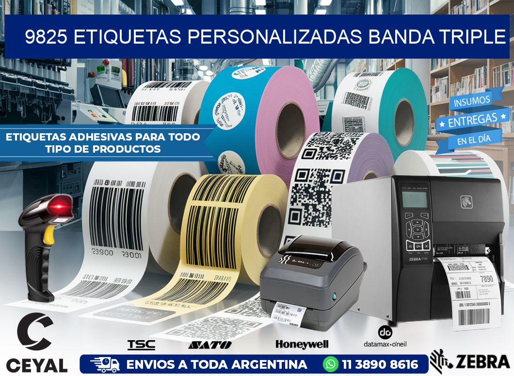 9825 Etiquetas personalizadas banda triple