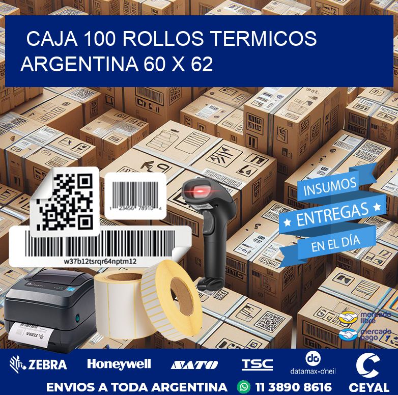 CAJA 100 ROLLOS TERMICOS ARGENTINA 60 x 62
