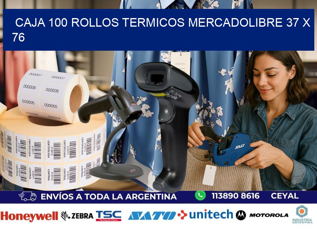 CAJA 100 ROLLOS TERMICOS MERCADOLIBRE 37 x 76