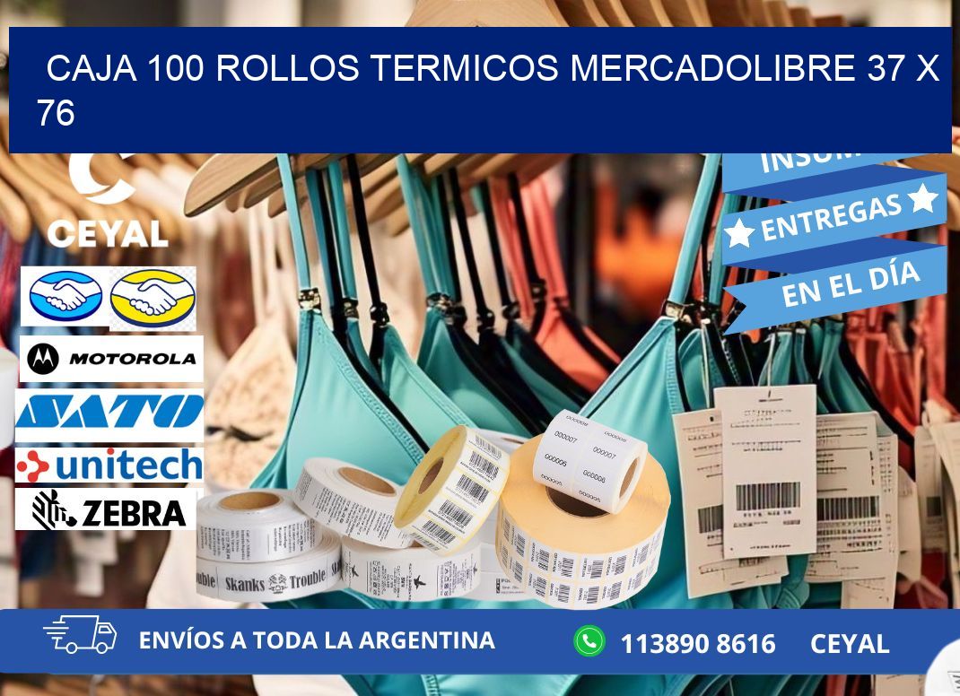 CAJA 100 ROLLOS TERMICOS MERCADOLIBRE 37 x 76