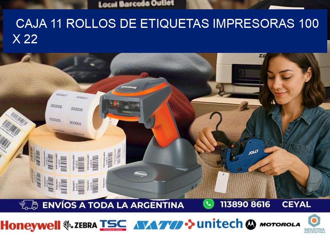 CAJA 11 ROLLOS DE ETIQUETAS IMPRESORAS 100 x 22