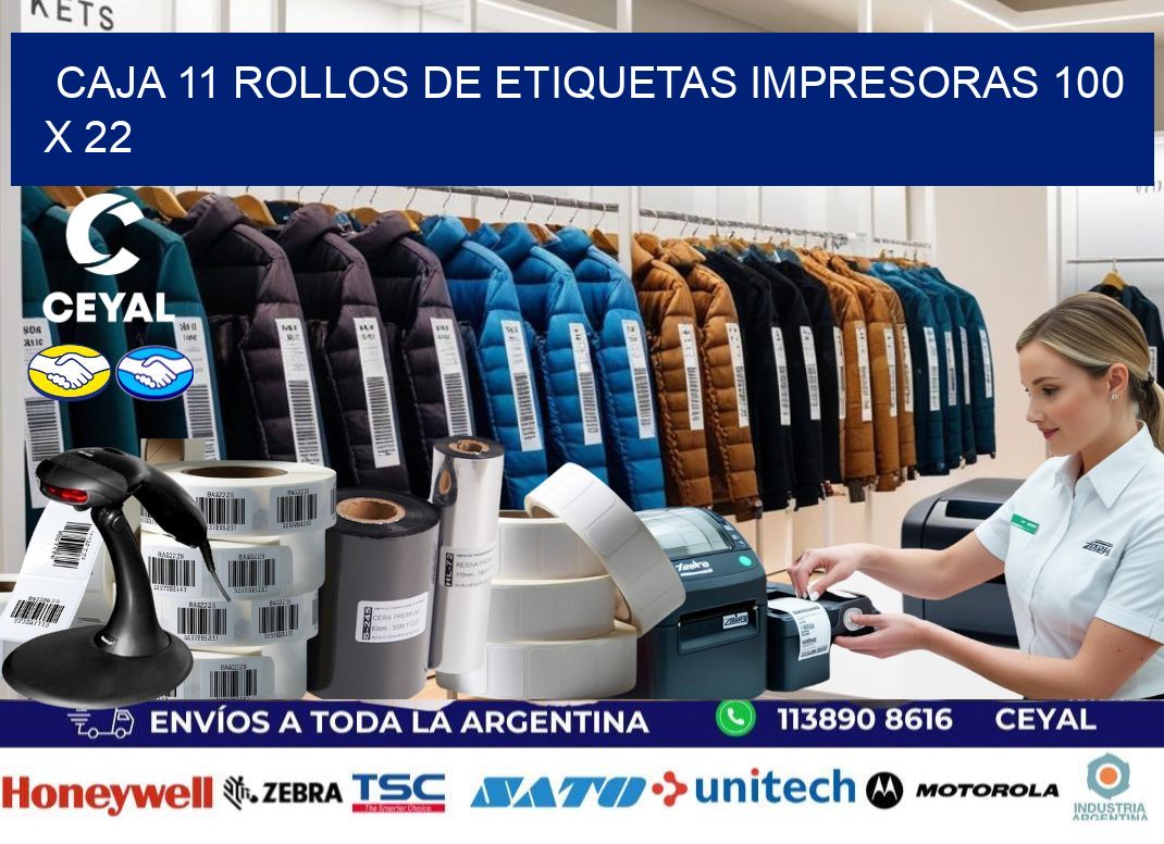 CAJA 11 ROLLOS DE ETIQUETAS IMPRESORAS 100 x 22
