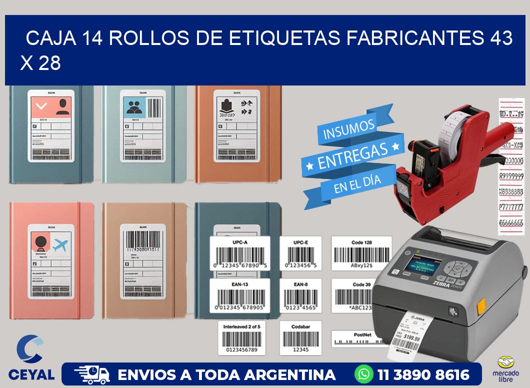 CAJA 14 ROLLOS DE ETIQUETAS FABRICANTES 43 x 28