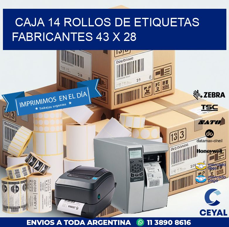 CAJA 14 ROLLOS DE ETIQUETAS FABRICANTES 43 x 28