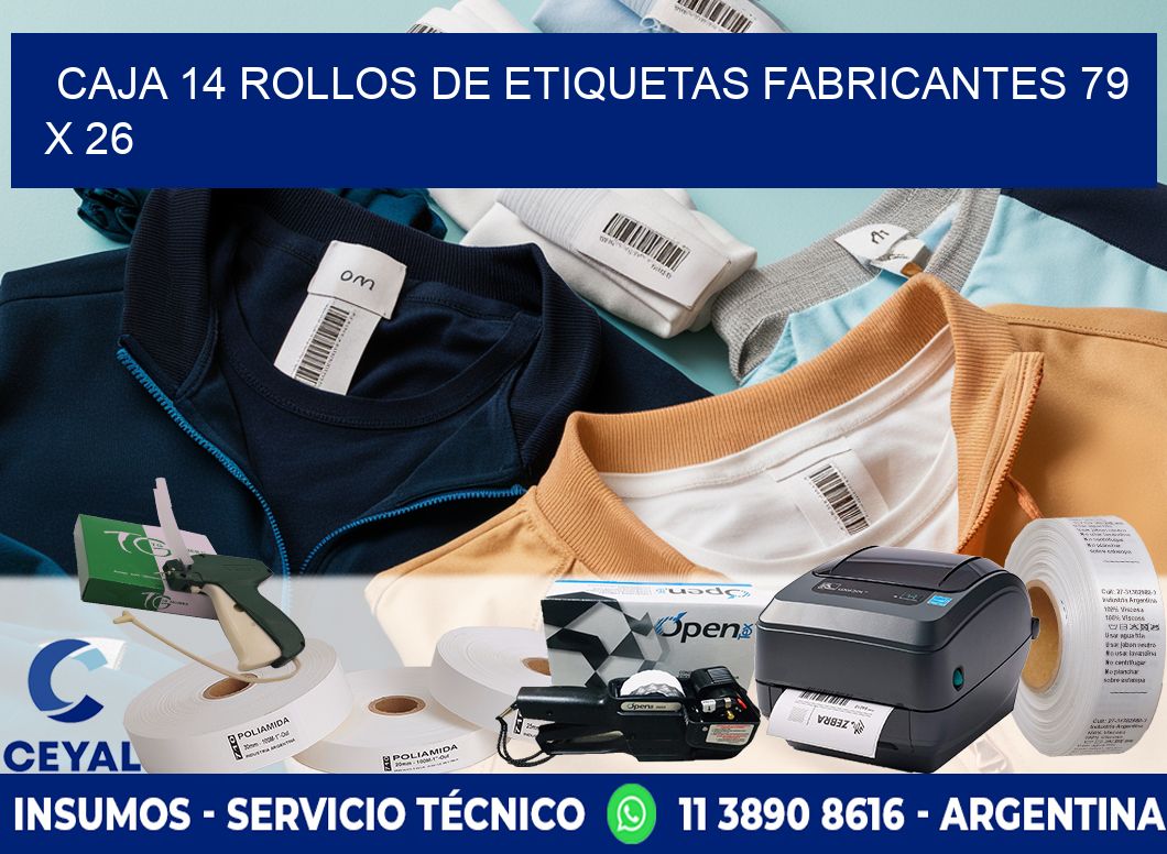 CAJA 14 ROLLOS DE ETIQUETAS FABRICANTES 79 x 26