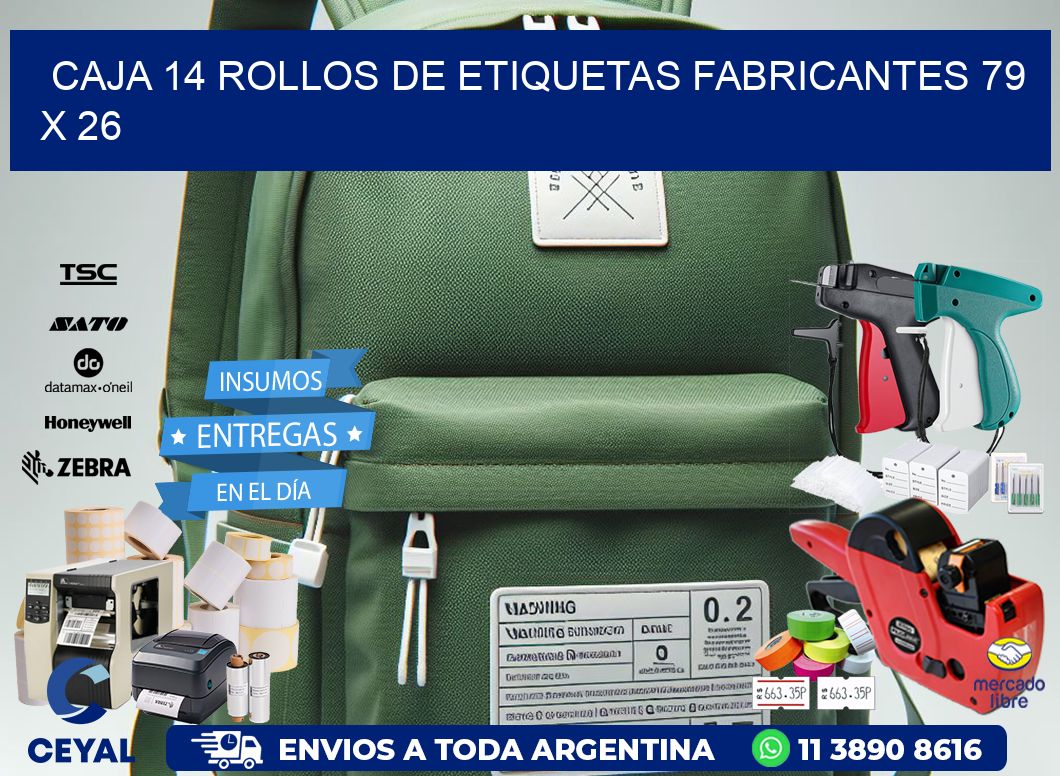CAJA 14 ROLLOS DE ETIQUETAS FABRICANTES 79 x 26