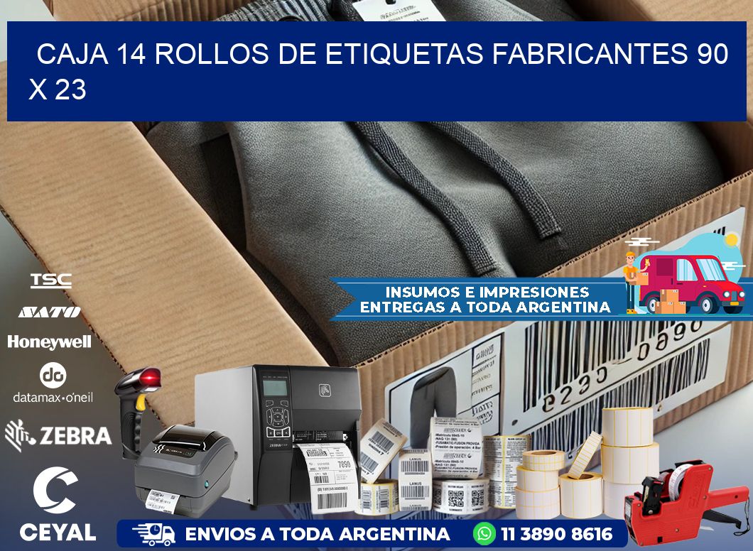 CAJA 14 ROLLOS DE ETIQUETAS FABRICANTES 90 x 23
