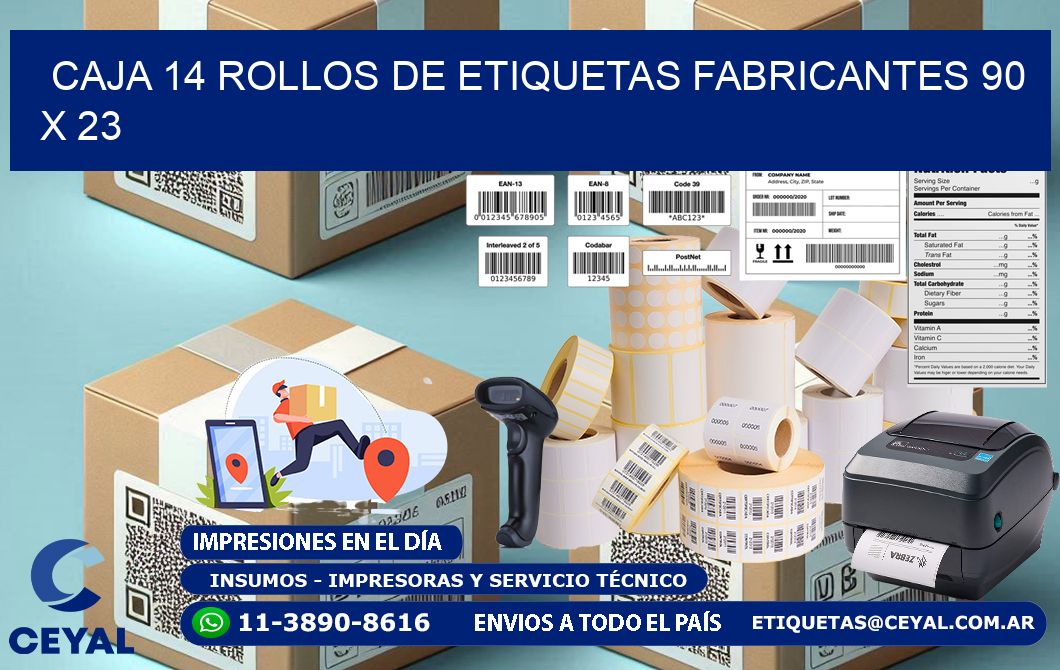 CAJA 14 ROLLOS DE ETIQUETAS FABRICANTES 90 x 23