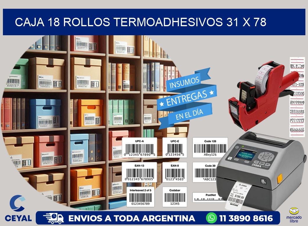 CAJA 18 ROLLOS TERMOADHESIVOS 31 x 78