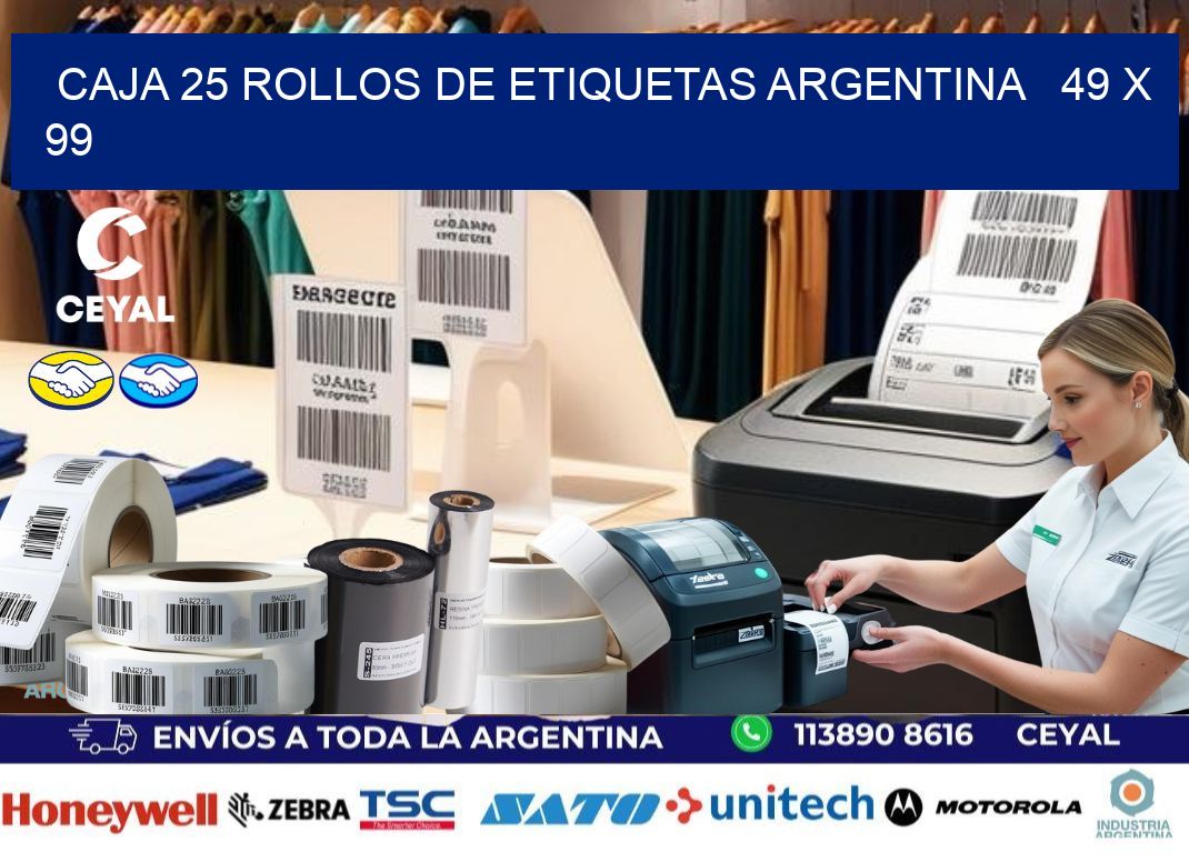 CAJA 25 ROLLOS DE ETIQUETAS ARGENTINA   49 x 99