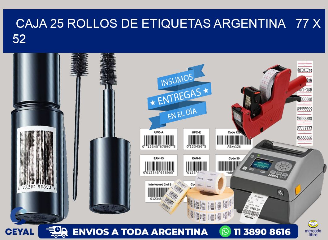 CAJA 25 ROLLOS DE ETIQUETAS ARGENTINA   77 x 52