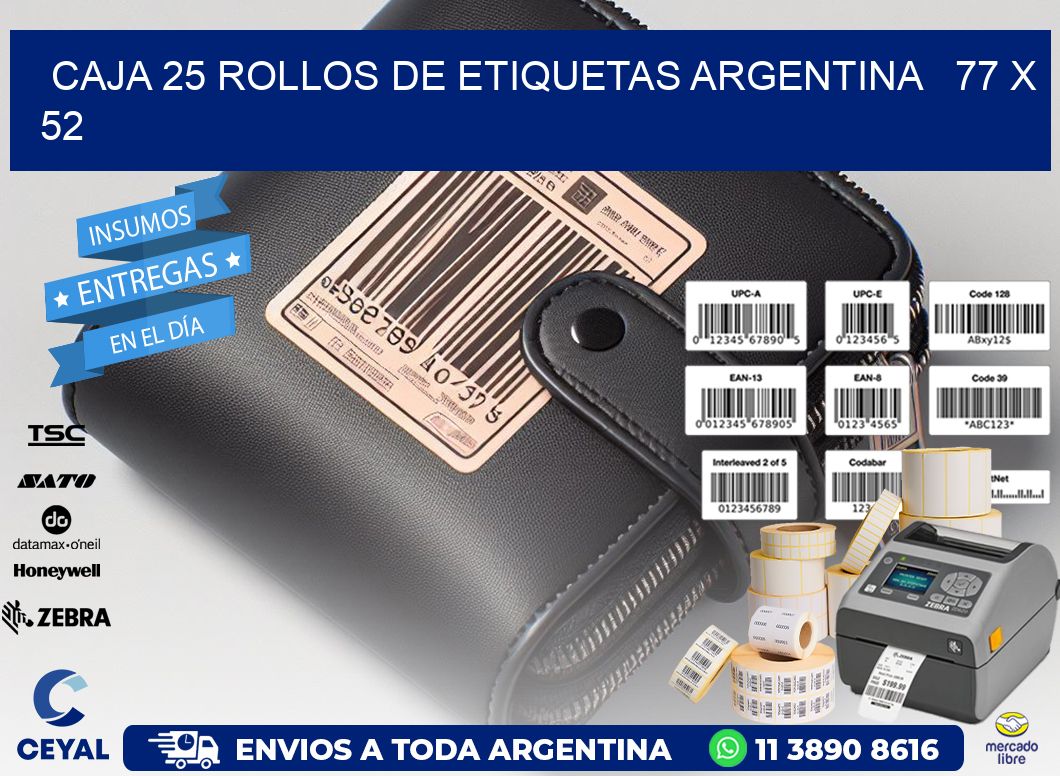CAJA 25 ROLLOS DE ETIQUETAS ARGENTINA   77 x 52