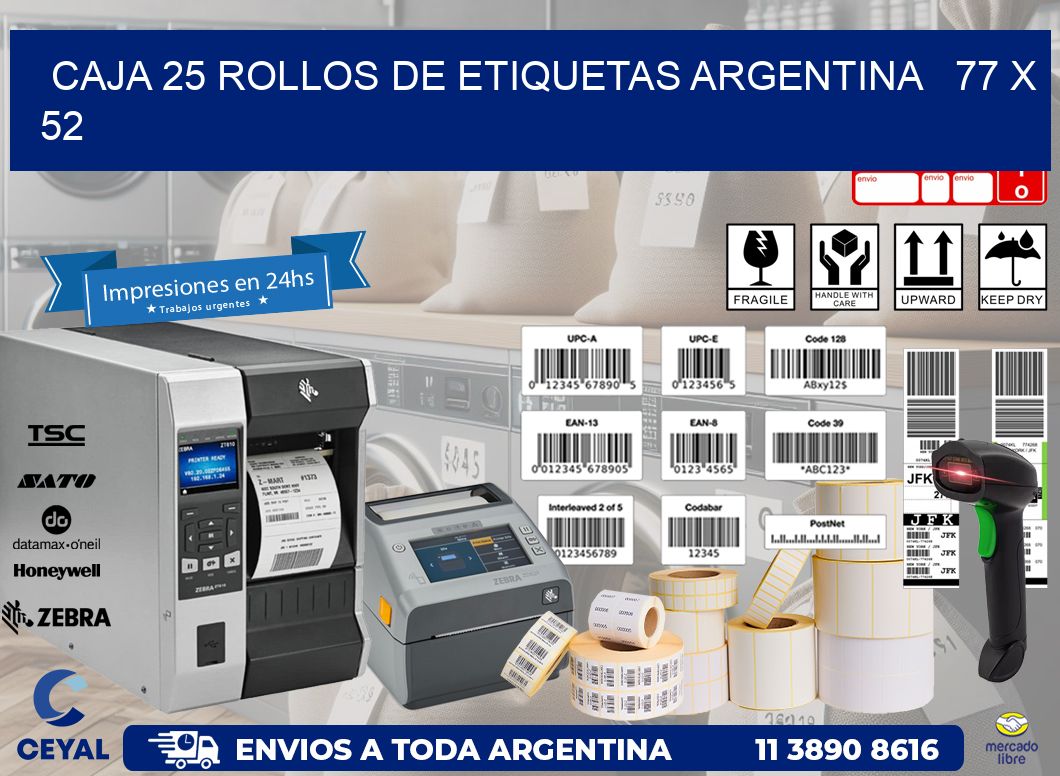 CAJA 25 ROLLOS DE ETIQUETAS ARGENTINA   77 x 52