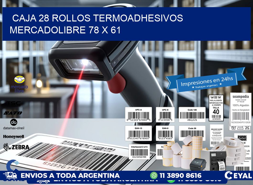 CAJA 28 ROLLOS TERMOADHESIVOS MERCADOLIBRE 78 x 61