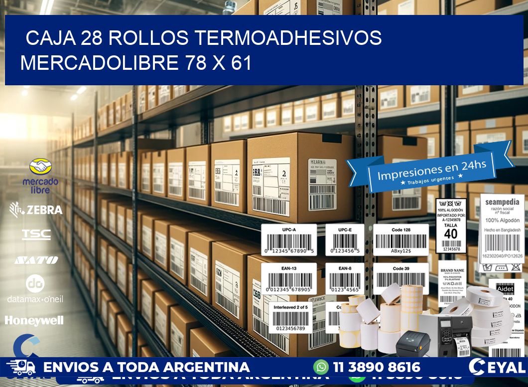 CAJA 28 ROLLOS TERMOADHESIVOS MERCADOLIBRE 78 x 61