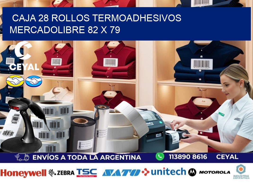 CAJA 28 ROLLOS TERMOADHESIVOS MERCADOLIBRE 82 x 79