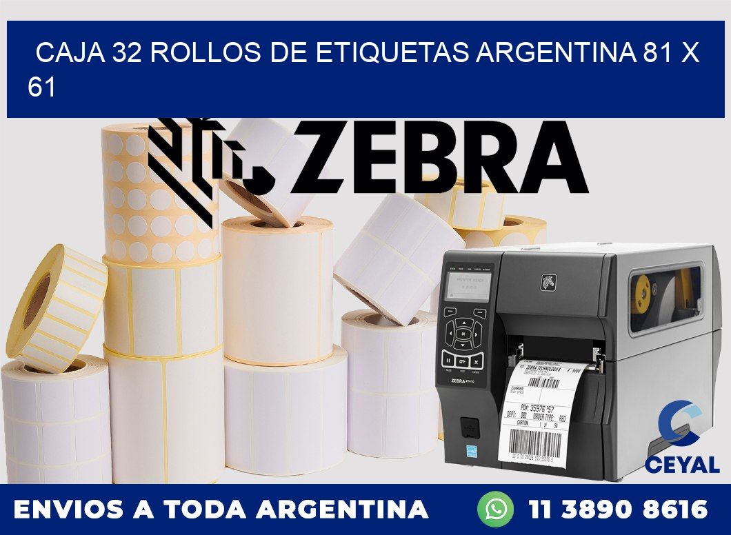 CAJA 32 ROLLOS DE ETIQUETAS ARGENTINA 81 x 61