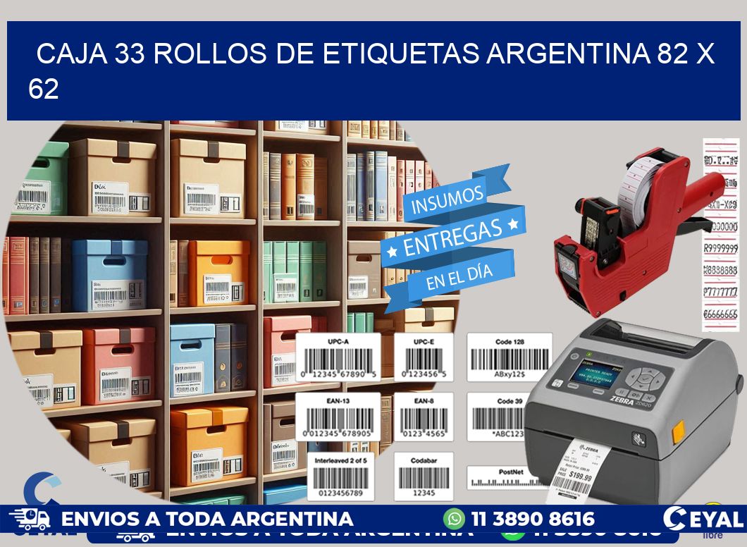 CAJA 33 ROLLOS DE ETIQUETAS ARGENTINA 82 x 62