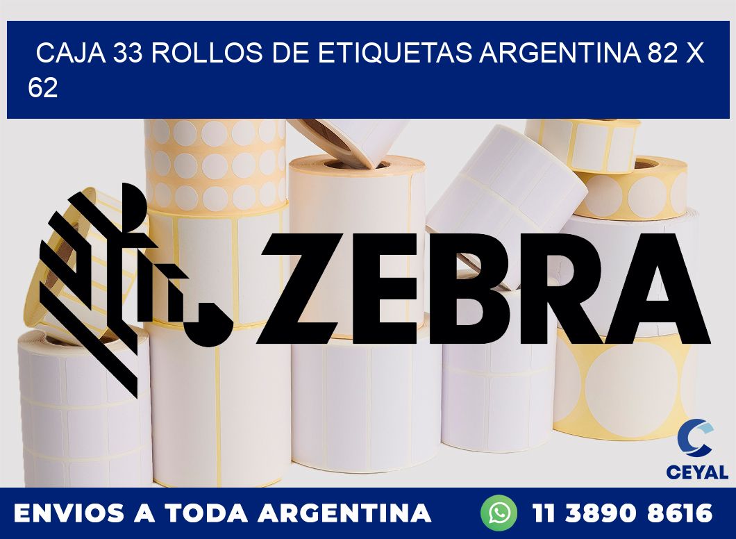 CAJA 33 ROLLOS DE ETIQUETAS ARGENTINA 82 x 62