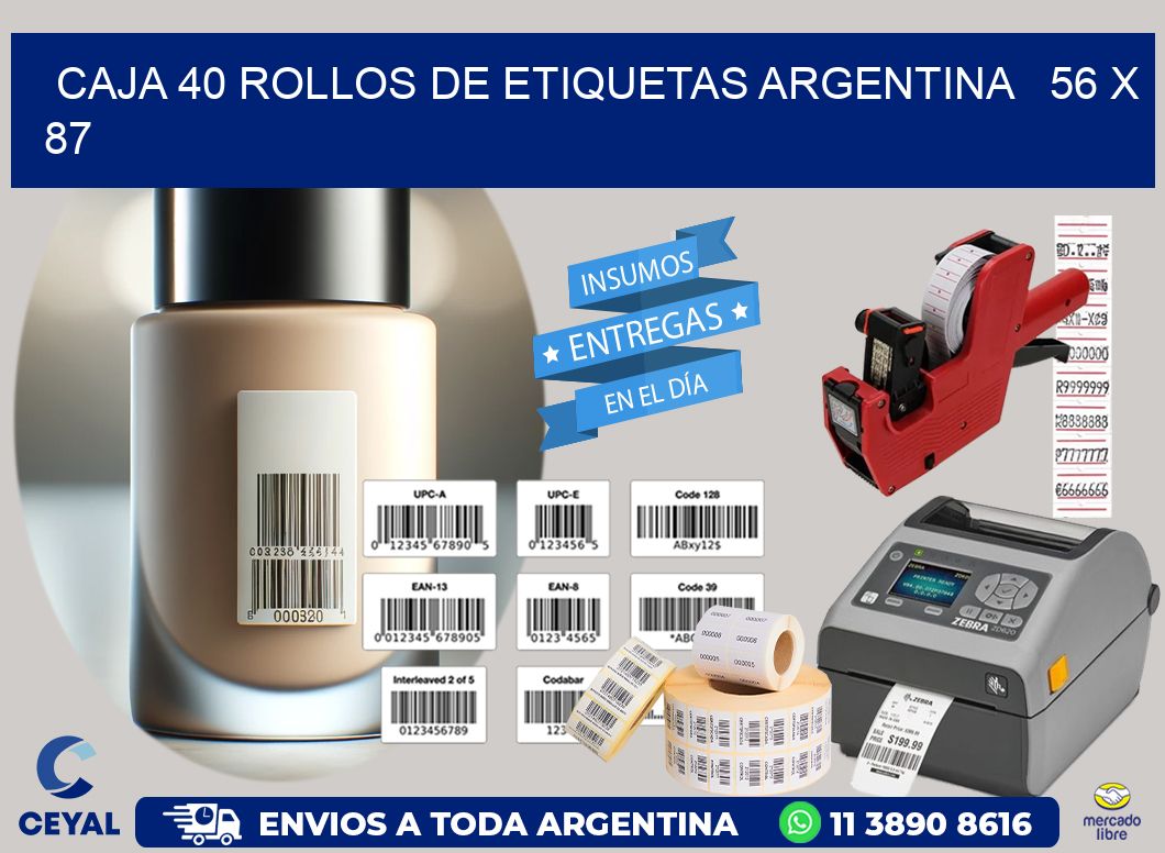 CAJA 40 ROLLOS DE ETIQUETAS ARGENTINA   56 x 87