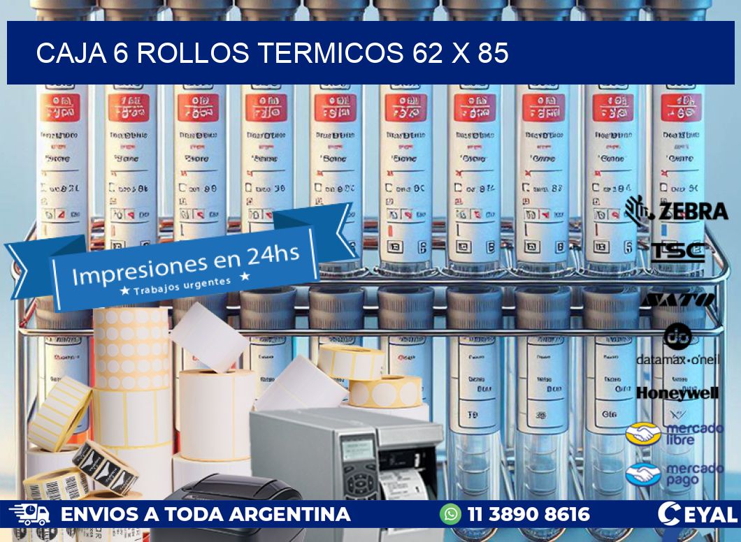 CAJA 6 ROLLOS TERMICOS 62 x 85