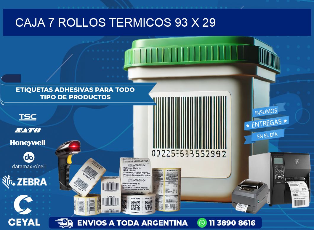 CAJA 7 ROLLOS TERMICOS 93 x 29
