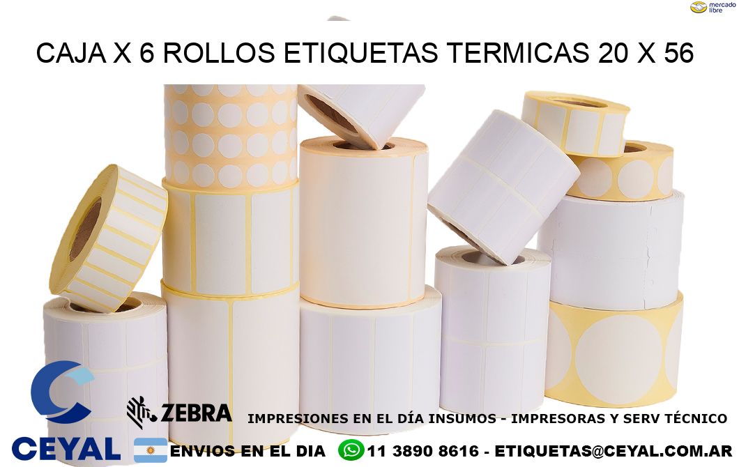 Caja X 6 Rollos Etiquetas termicas 20 x 56