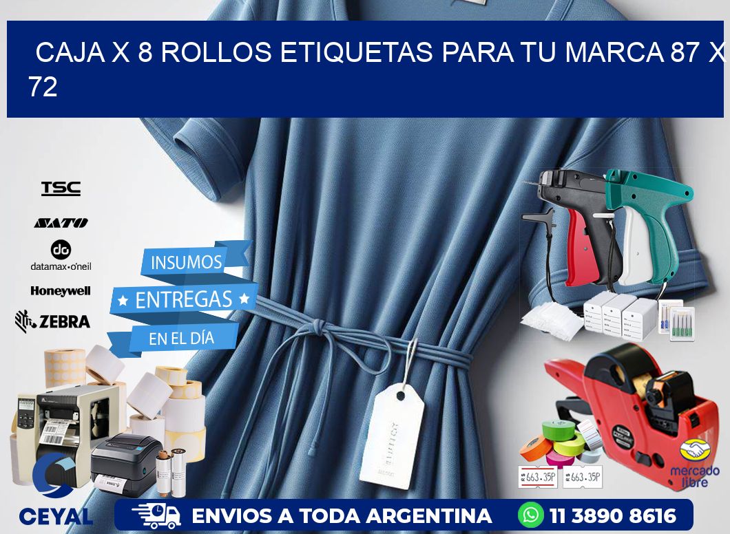 Caja X 8 Rollos Etiquetas para tu marca 87 x 72