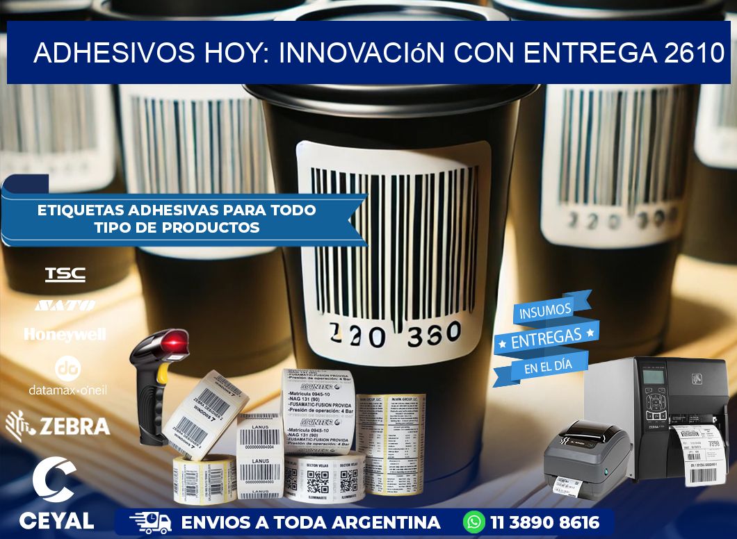Adhesivos Hoy: Innovación con Entrega 2610
