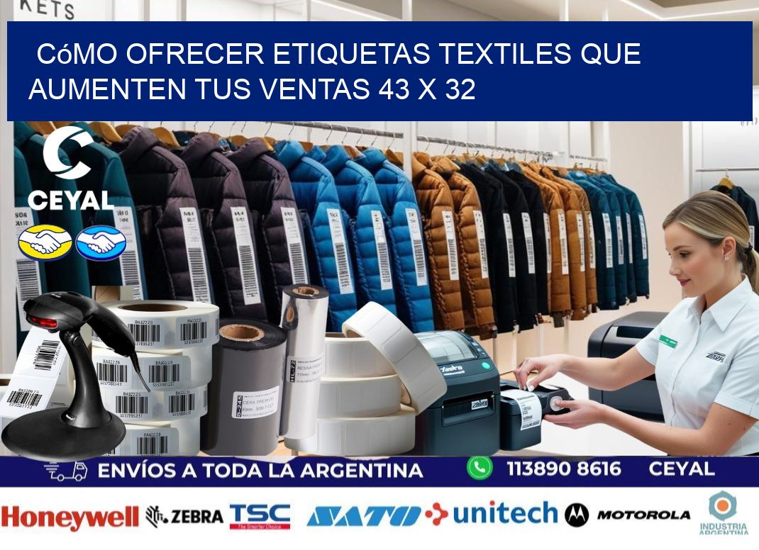 Cómo Ofrecer Etiquetas Textiles que Aumenten tus Ventas 43 x 32