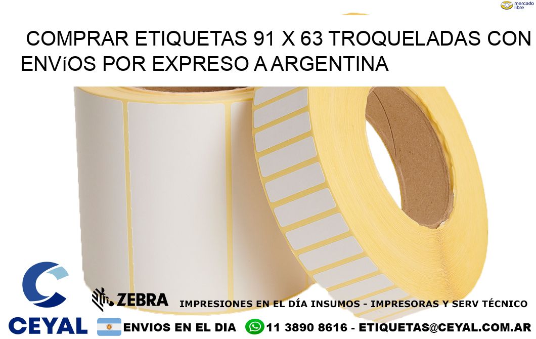 Comprar etiquetas 91 x 63 troqueladas con envíos por expreso a Argentina