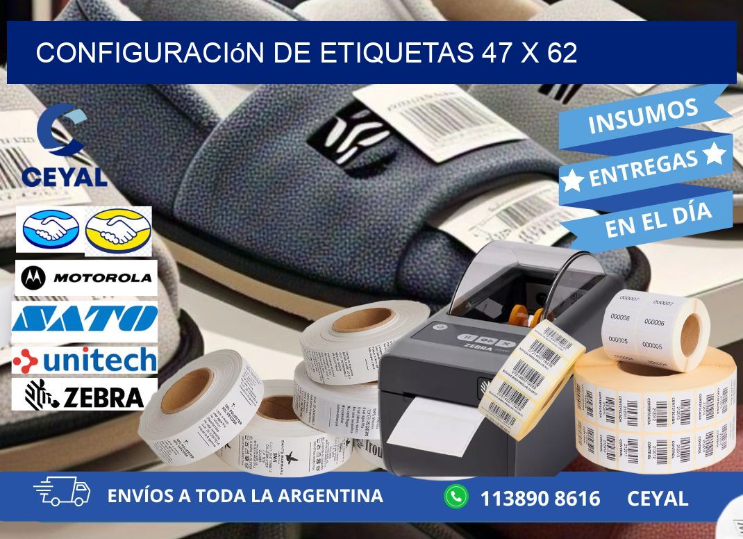 Configuración de etiquetas 47 x 62