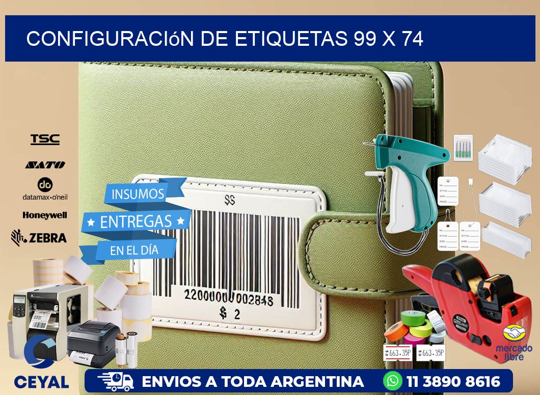 Configuración de etiquetas 99 x 74