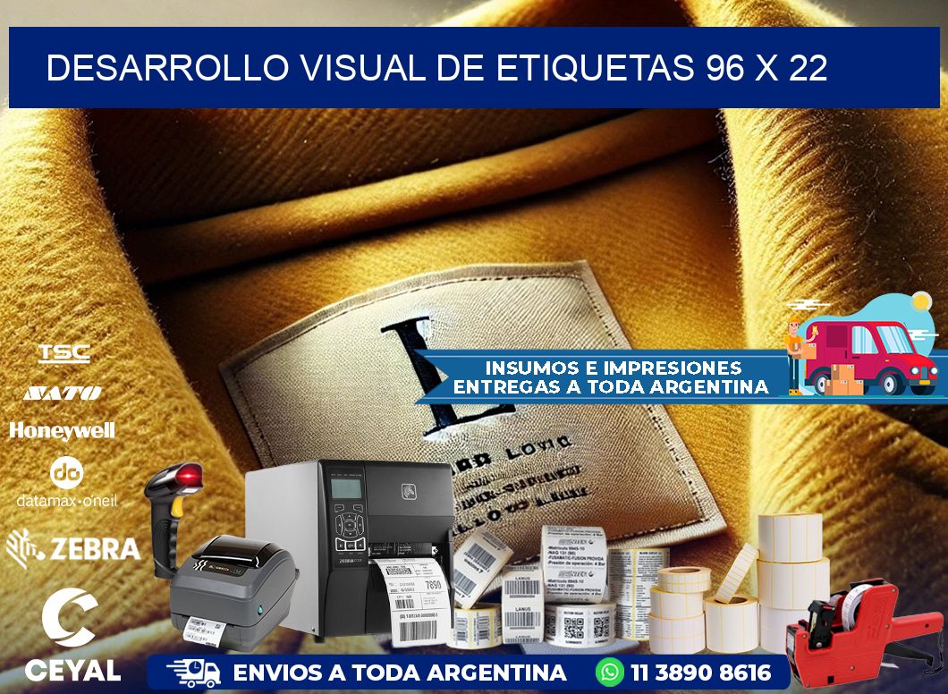 Desarrollo visual de etiquetas 96 x 22