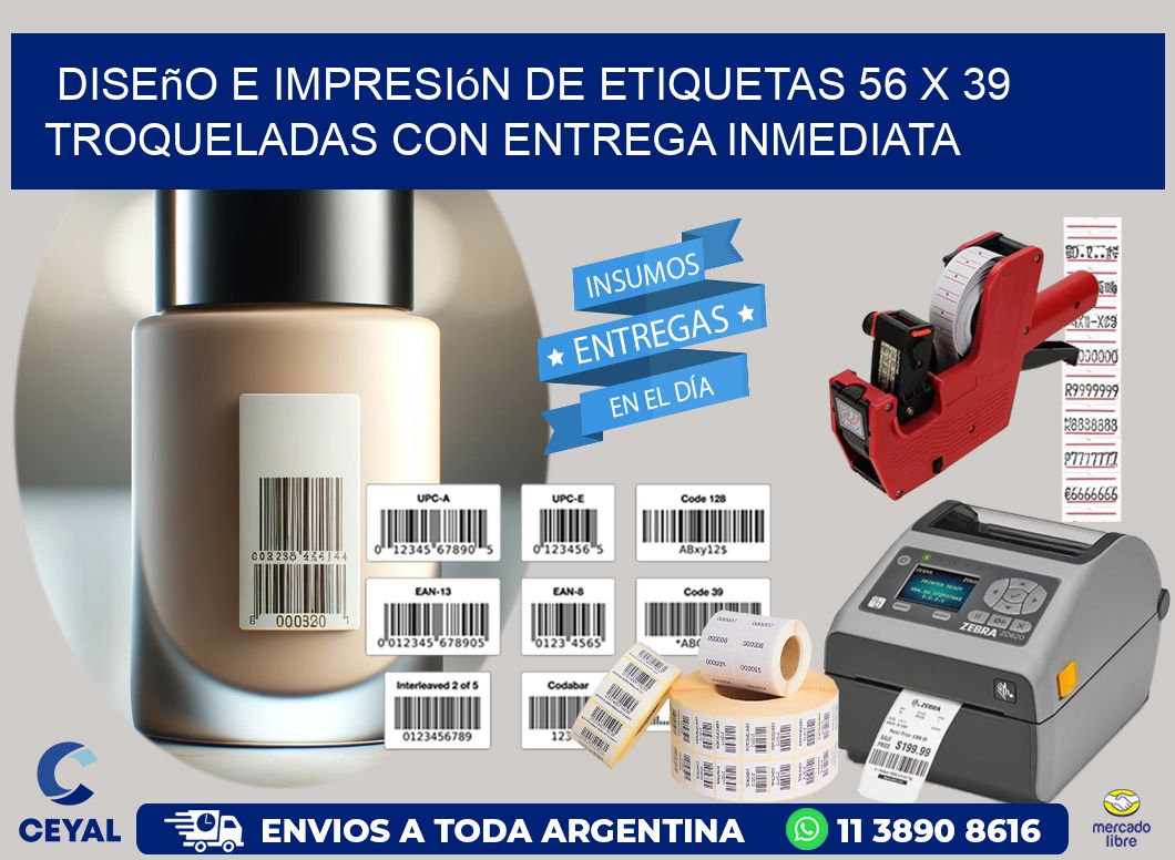 Diseño e impresión de etiquetas 56 x 39 troqueladas con entrega inmediata