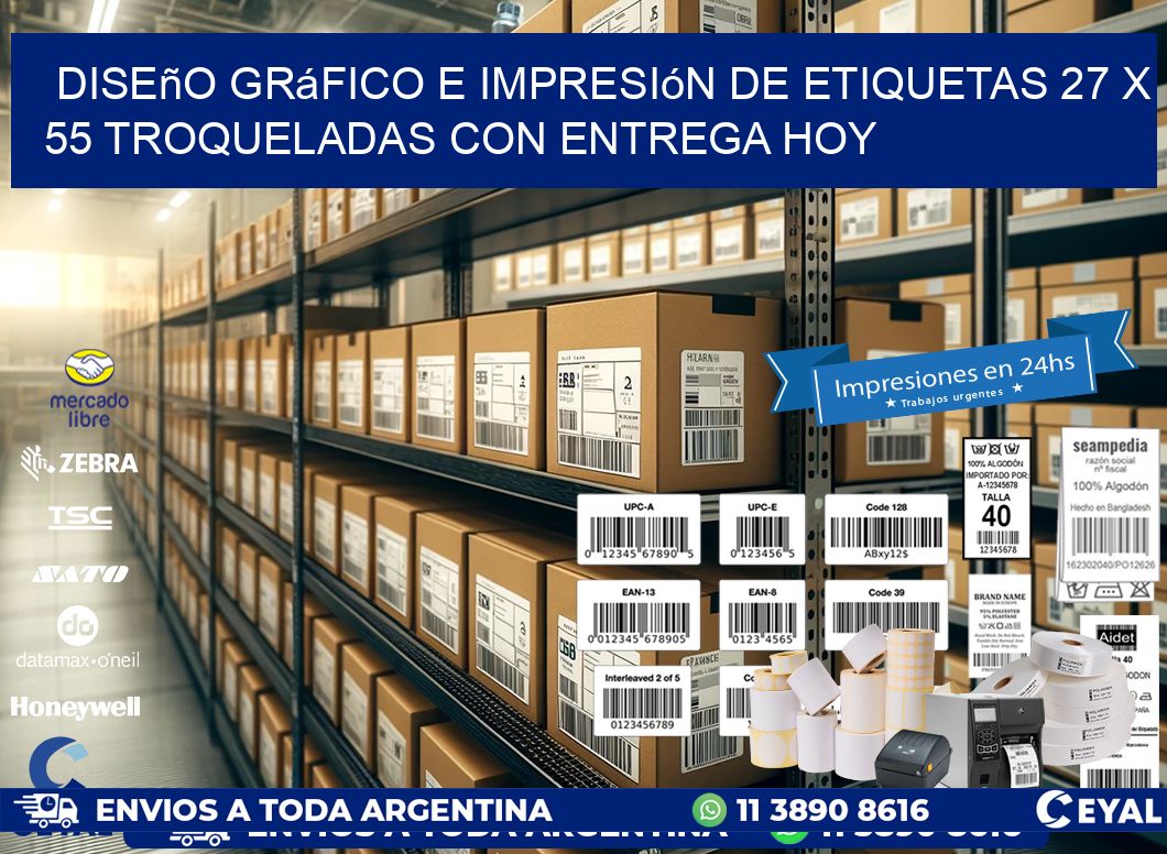 Diseño gráfico e impresión de etiquetas 27 x 55 troqueladas con entrega hoy