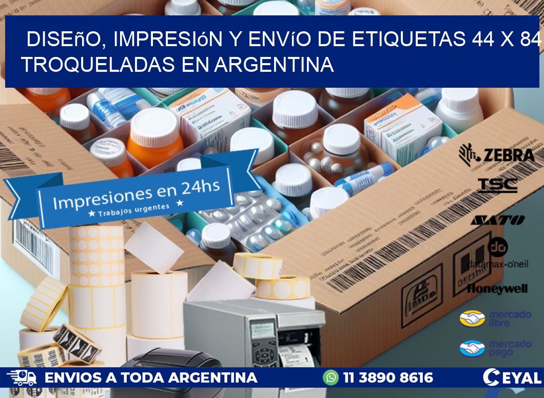 Diseño, impresión y envío de etiquetas 44 x 84 troqueladas en Argentina