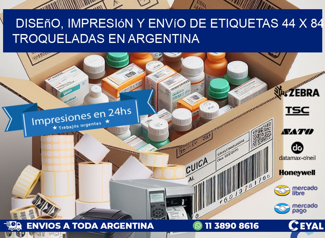 Diseño, impresión y envío de etiquetas 44 x 84 troqueladas en Argentina