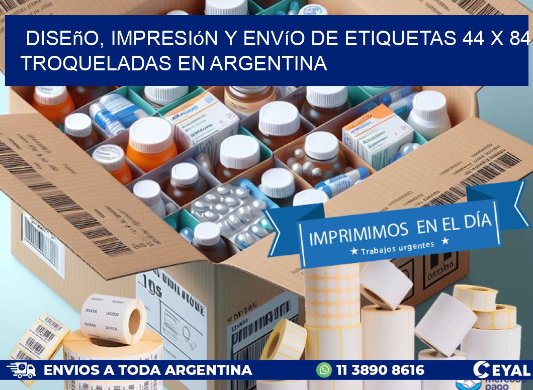 Diseño, impresión y envío de etiquetas 44 x 84 troqueladas en Argentina