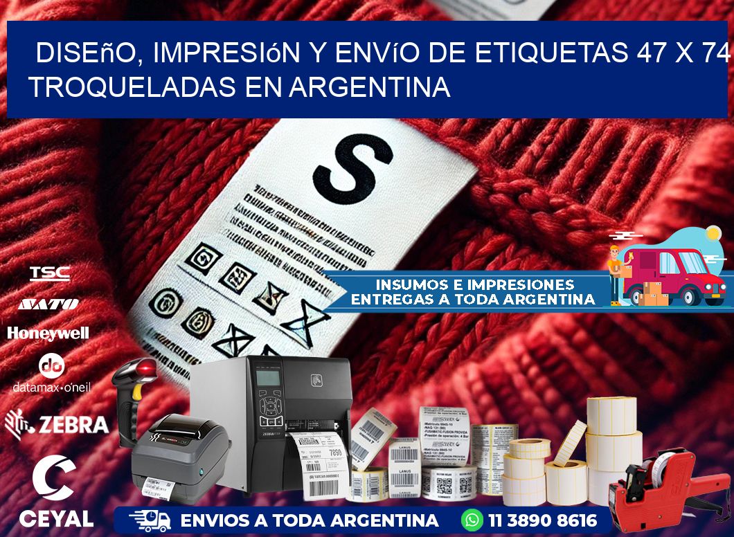 Diseño, impresión y envío de etiquetas 47 x 74 troqueladas en Argentina