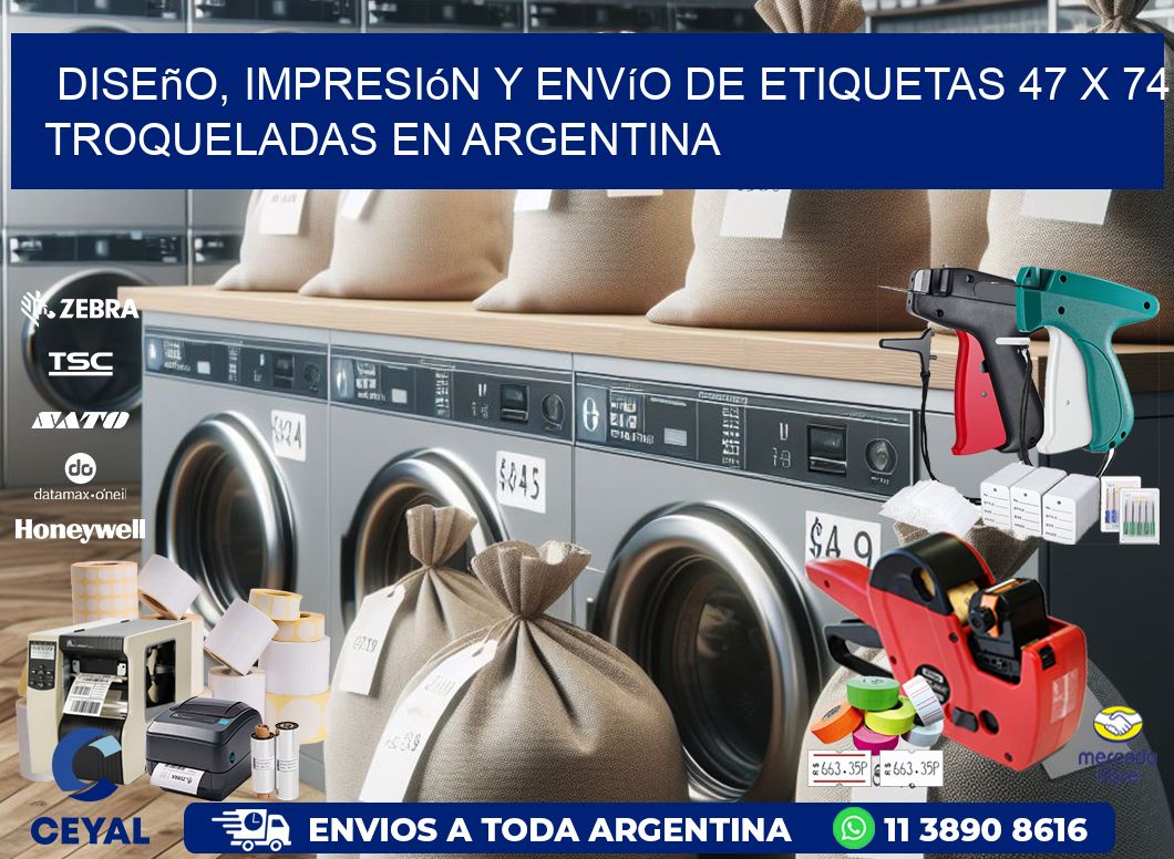 Diseño, impresión y envío de etiquetas 47 x 74 troqueladas en Argentina