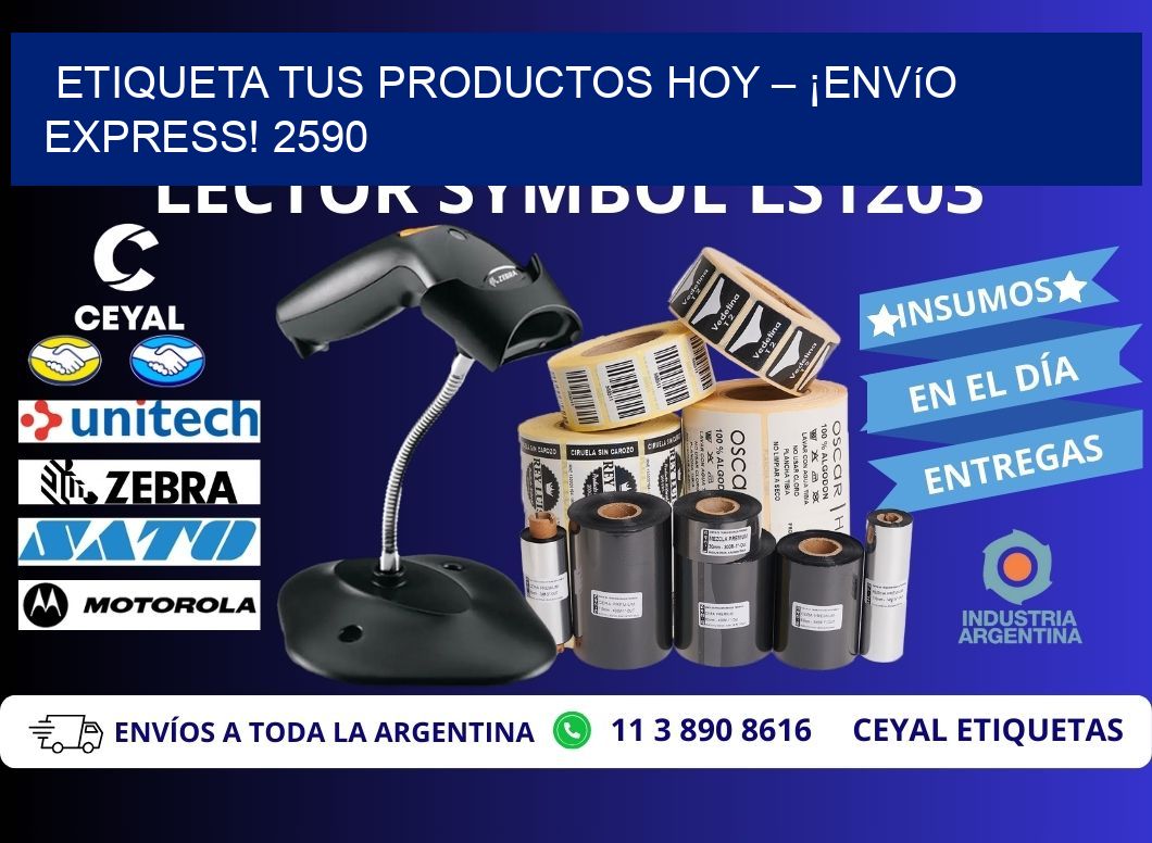 Etiqueta tus Productos Hoy – ¡Envío Express! 2590