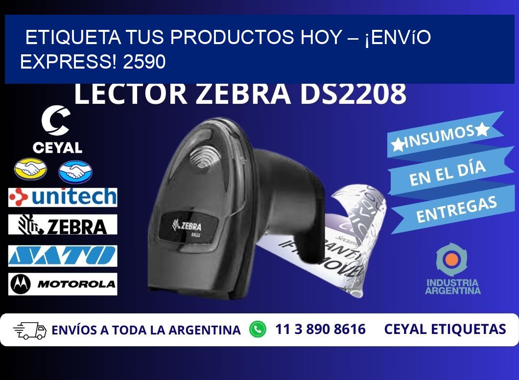 Etiqueta tus Productos Hoy – ¡Envío Express! 2590