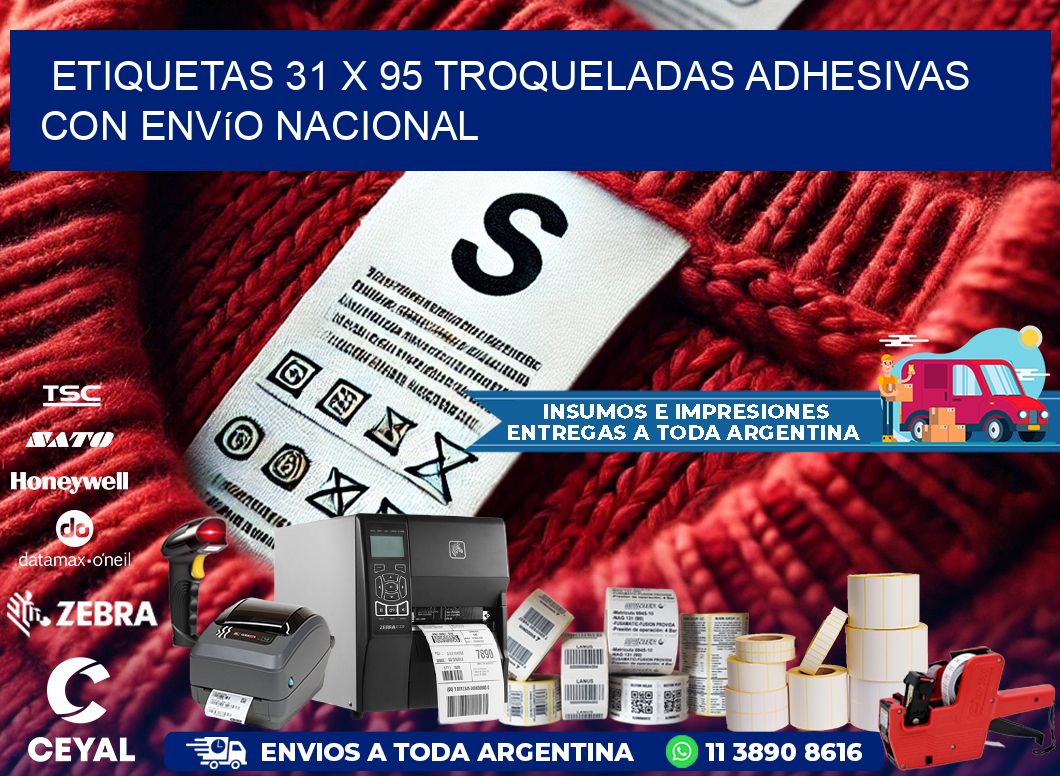 Etiquetas 31 x 95 troqueladas adhesivas con envío nacional