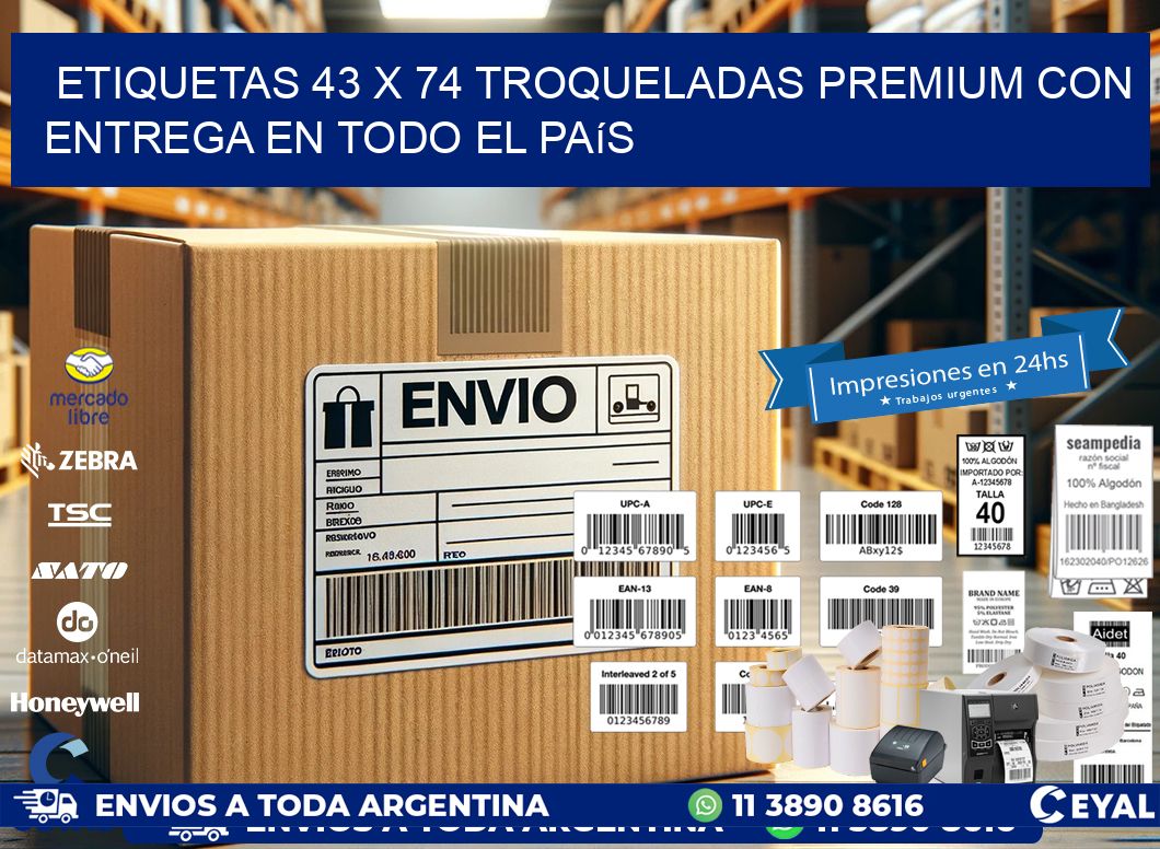 Etiquetas 43 x 74 troqueladas premium con entrega en todo el país